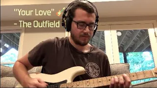 "Your Love" - The Outfield (Official Guitar Cover by TheConnorClark)