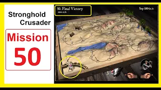 Mission 50 | Stronghold Crusader | Final Victory