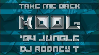 '94 Jungle Classics | DJ Rodney T | Kool FM 94.5 (London)