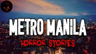 Metro Manila Horror Stories | True Stories | Tagalog Horror Stories | Malikmata