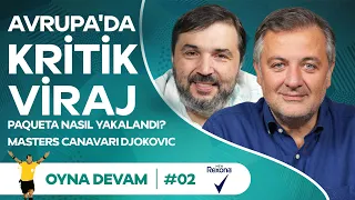 Molde-GS, Kane, Paqueta, EuroVolley, Djoker, Atletizm | Mehmet Demirkol & Kaan Kural - Oyna Devam #2