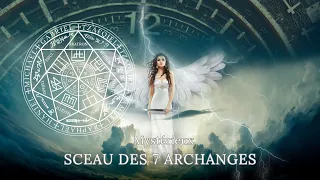 Mystères du Sceau des 7 Archanges