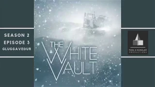 The White Vault | Season 2 | Ep. 3 | Gluggaveður