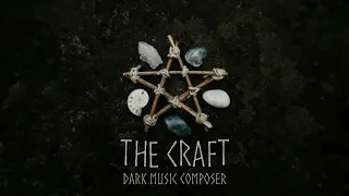The Craft - Dark Magic Music | Witchcraft Music