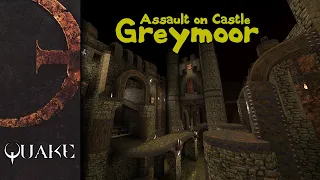 Quake Mod: Assault on Castle Greymoor (2021)