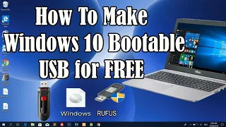 How to make Windows 10 Bootable USB for Free