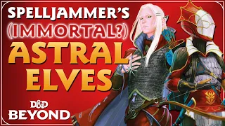 Astral Elf Build Ideas for Spelljammer | New Playable Race | D&D Beyond