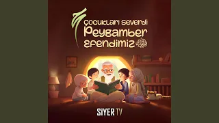 Çocukları Severdi Peygamber Efendimiz