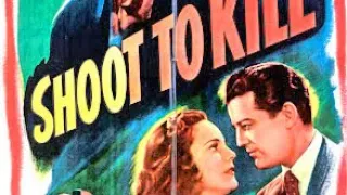 Shoot to Kill 1947 | Crime Drama Film-Noir | Full Movie Starring Russell Wade, Luana Walters