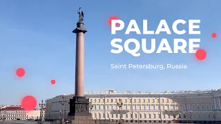 Palace Square in Saint Petersburg Russia | Virtual Guided Tour |  Anna Gaplichnaya