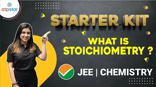 Mole Concept Class 11 | Stoichiometry | IIT JEE | NEET  | ATP STAR Kota | Anushka mam