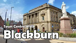 Blackburn, Lancashire【4K】| Town Centre Walk 2021