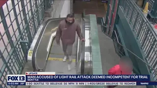 Man accused of light rail attack deemed incompetent for trial | FOX 13 Seattle