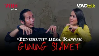 Awe, Satu-satunya Pendaki yang Bolak-Balik ke Kampung Gaib! | Vois Podcast #13