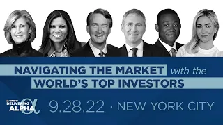 CNBC Delivering Alpha 2022: Navigating the Market with the World's Top Investors