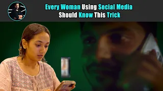 Every Woman Using Social Media Should Know This Trick| Rohit R Gaba