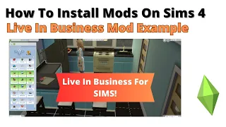 How To Install The Live In Business Mod Sims 4 | 2023