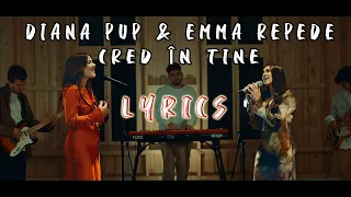 Diana Pup & Emma Repede  - Cred în Tine [  LYRICS  ]