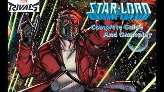 How to Play Star-Lord | Marvel Rivals