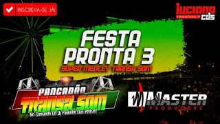 MEDLEY FESTA PRONTA 3 REMIX 2020 MASTER PRODUÇÕES