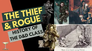 The Thief & Rogue: D&D History