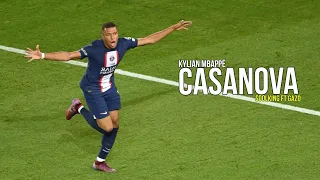 Kylian Mbappé ● Soolking - Casanova Ft Gazo | Skills  and goals 2023