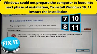 Windows could not prepare the computer to boot into next phase of installation, To install Window 10