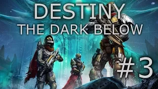 Destiny: The dark below DLC #3 (The Wakening)