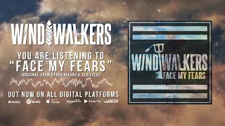 Wind Walkers - "Face My Fears" (Hikaru Utada & Skrillex Cover)