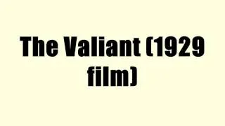 The Valiant (1929 film)