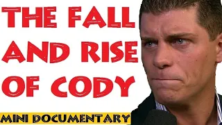 The Fall and Rise of Cody Rhodes (Career Mini Documentary)