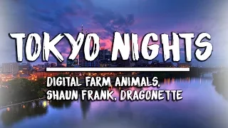 Digital Farm Animals, Shaun Frank, Dragonette - Tokyo Nights