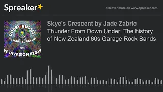 Thunder From Down Under: The history of New Zealand 60s Garage Rock Bands