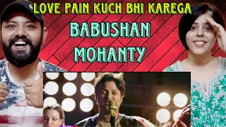 Love Pain Kuch Bhi Karega Title Track Reaction | Babushan Mohanty | Supriya | Odia Song |