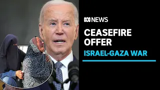 Biden urges Hamas to accept ceasefire proposal to end war | ABC News