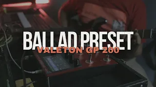 Valeton GP 200 Ballad Preset