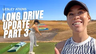 Long Drive Update - Part 3