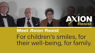 Axioin Resist: For children‘s smiles, for their well-being, for family