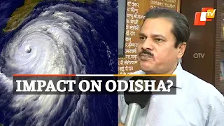 Cyclone Asani: IMD Director On LOPAR & Cyclone Impact On Odisha | OTV News