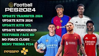 EA SPORTS FC 24 PPSSPP BEST GRAPHICS HD NEW FACE ANDROID OFFLINE NEW KITS & LATEST TRANSFERS 2024