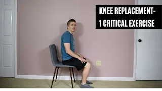 One Critical Exercise After Knee Replacement