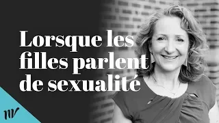 Lorsque les filles parlent de sexualité | Rachel Dufour | Conférence sur la sexualité