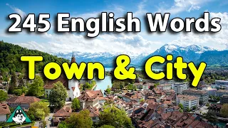 245 English Vocabulary Words about the Town and City with Pictures & Videos | Beginner Intermediate