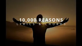 10,000 REASONS Lyrics & Chords - Matt Redman