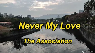 The Association   Never My Love(With Lyrics)愛河之心