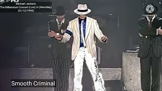 5. Smooth Criminal (Michael Jackson) (The Millennium Concert) (Live) In (Wembley) (1999) (Fanmade)