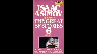 1981 -  The Great Science Fiction Stories v6, 1944 [1/2]  [ed. Asimov & Greenberg] (Bruce Huntey)