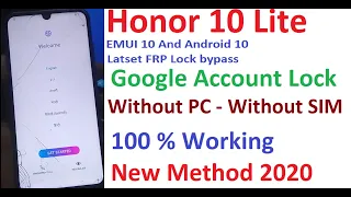 Huawei Honor 10 Lite HRY-AL00 Google Account FRP Lock Bypass 2020 Method