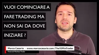 Trading Online per chi parte da Zero: 7 cose da sapere per cominciare a fare trading