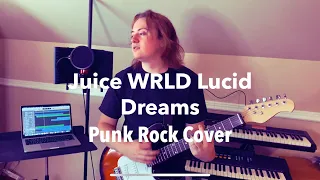 Juice WRLD, Lucid Dreams (Punk Rock Cover)